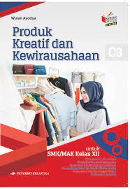 Modul pkk kelas xii semester genap pdf. Produk Kreatif Dan Kewirausahaan Kelas 12 Smk Semester Genap Siswapelajar Com