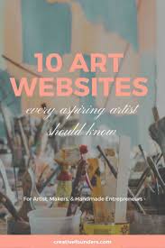 10 Art Websites Every Aspiring Artist Should Know Creative Founders Art Website Aspiring Artist Art Biz