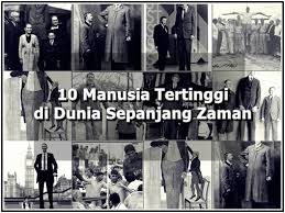 Mengalahkan semua rekor wanita paling tinggi diatas. 10 Manusia Tertinggi Di Dunia Sepanjang Zaman Aerill Com Lifestyle