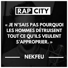 Les 50 Meilleures Punchlines De Nekfeu Citations Rappeur Citations De Rap Citations Musique