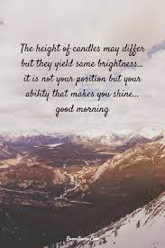 147 Beautiful Good Morning Quotes Sayings About Life 60 Beautiful Morning Quotes Good Morning Quotes Morning Inspirational Quotes