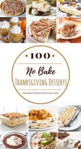 100 No Bake Thanksgiving Desserts Thanksgiving Desserts Thanksgiving Deserts Cheap Thanksgiving Desserts