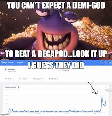 People Take Tamatoa S Suggestion The Increased Rate Of People Who Searched The Word Decapod Disney Funny Funny Disney Memes Disney Jokes