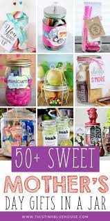 50 Best Thoughtful Creative Mother S Day Gifts In A Jar Jar Gifts Creative Mother S Day Gifts Homemade Gifts For Mom