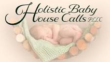 Holistic Baby House Calls PLLC
