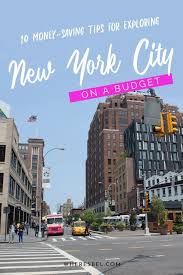 10 Tips For Exploring Nyc On A Budget Nyc Travel Guide New York Travel New York City Travel