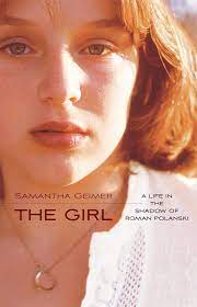 That line became the story of samantha geimer's life. The Girl Amazon De Geimer Samantha Fremdsprachige Bucher