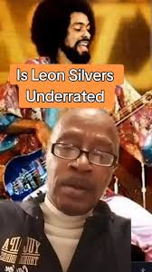 Exploring Leon Silvers' Impact