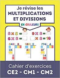 Je Revise Les Multiplications Et Divisions Cahier D Exercices Ce2 Cm1 Cm2 Revision Facile Avec Ce Cahier De Calcul Tout En Couleurs Pour Apprendre Et Soustractions Divisions French Edition Editions Relative 9798668084166 You can use a calculator to perform division calculations, especially when you are dividing larger numbers that are more difficult to work out in your head. amazon com