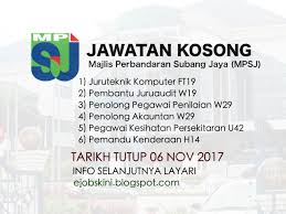 Jawatan kosong di ajabatan kesihatan negeri tawaran adalah dipelawa daripada warganegara malaysia yang berkelayakan untuk memohon bagi mengi. Majlis Perbandaran Subang Jaya Mpsj Jawatan Kosong November 2017