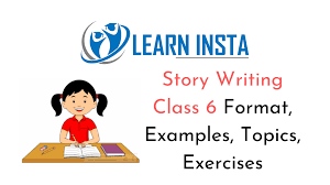 Picture composition for class 8. Story Writing Class 6 Format Examples Topics Exercises