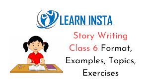 Lets do some hindi now. Story Writing Class 6 Format Examples Topics Exercises