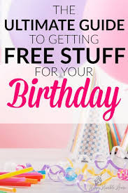 From food to gifts, these 100+ merchants put the icing on the cake as our favorite places to get freebies on your special day. The Ultimate Guide To Birthday Freebies Birthday Freebies Free Birthday Stuff Birthday Deals