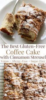 Gluten Free Coffee Cake With Cinnamon Streusel Vegan Allergy Free Recipe Gluten Free Coffee Cake Gluten Free Coffee Coffee Cake