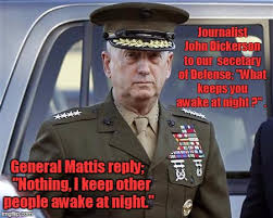 See full list on wearethemighty.com Our Secretary Of Defense General James Mattis Quotes Glock Forum Glocktalk