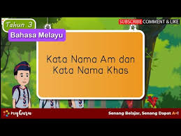 Kata nama am ditulis degan huruf kecil. Kata Nama Am Dan Kata Nama Khas Bm Tahun 3 Lessons Blendspace