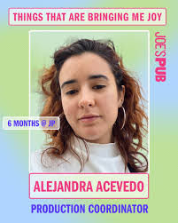 New week, new Staff PIcks! We are delighted to share the things that are  bringing our Production Coordinator Alejandra Acevedo joy!