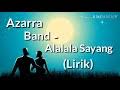 Alalala sayang is a popular song by azarra band | create your own tiktok videos with the alalala sayang song and explore 83.8k videos made by new and popular creators. Mp3 ØªØ­Ù…ÙŠÙ„ Azarra Band Alalala Sayang Lirik 2019 Ø£ØºÙ†ÙŠØ© ØªØ­Ù…ÙŠÙ„ Ù…ÙˆØ³ÙŠÙ‚Ù‰
