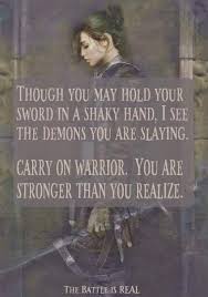 Hang On And Be Strong Carry On Warrior Warrior Goddess Training Shaky Hands