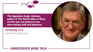 The legendary Hugh Johnson, author of The World Atlas of Wine,