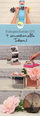 Fotogeschenke Basteln 4 Sensationelle Ideen Fotogeschenke Basteln Fotogeschenke Fotogeschenke Diy