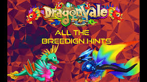 Dragonvale is all about breeding dragons to obtain new and unique monsters. Dragonvale All The Breeding Hints 2015 Youtube