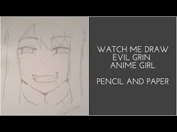 You'll be surprised to find out that this can be achieved with minimal expenditure since there are plenty of. Watch Me Draw Evil Grin Anime Girl Pencil And Paper Youtube