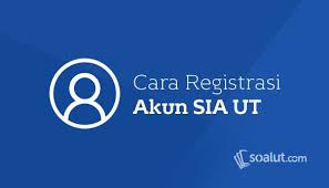 Cara Registrasi Akun Sia Ut Sistem Informasi Akademik Untuk Mahasiswa Baru Dan Mahasiswa Lama Mahasiswa Universitas Persia
