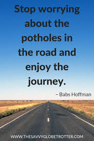 A fork in the road is a metaphor, based on a literal expression, for a deciding moment in life or history when a choice between presented options is required, and, once made, the choice cannot be reversed. Road Trip Quotes 125 Best Quotes To Inspire You To Hit The Road