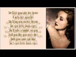 Her hands are never cold, she's got better davis eyes. Kim Carnes Bette Davis Eyes Lyrics Hq Youtube