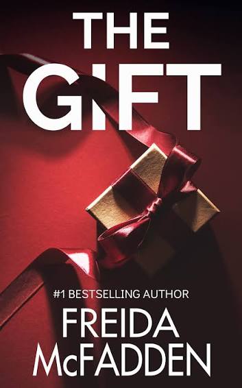 The Gift by Freida McFadden | Goodreads