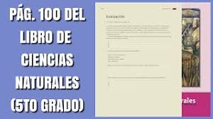 Libros chilenos de distribuciгіn gratuita. Pag 100 Del Libro De Ciencias Naturales Quinto Grado Youtube