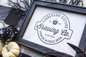 Halloween sanderson sisters brewing co. Hocus Pocus Halloween Sign Sanderson Sisters Cut File