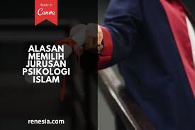 Maybe you would like to learn more about one of these? 10 Alasan Memilih Jurusan Psikologi Islam Bagi Yang Bingung
