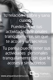 Tener Una Vida Privada A Escondidas No Es Libertad Ni Construye Una Relacion Sana Acosar A Tu Pareja Frases De Paz Y Amor Confianza En Pareja Frases Confianza