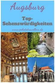 Augsburg Sehenswurdigkeiten 11 Schone Orte Die Du Unbedingt Sehen Musst Augsburg Augsburg Altstadt Sehenswurdigkeiten