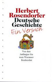 Bei herausgabe dieses geschichtswerkes für das deutsche volk setzte sich der verfasser vor, die zwei wesentlich . Deutsche Geschichte Bd 1 Von Herbert Rosendorfer Ebook Thalia