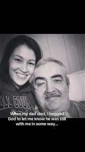 When My Dad Died I Asked God to Bring You Back to Me