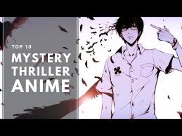 Top 10 Mystery Thriller Anime Youtube Mystery Thriller Thriller Anime