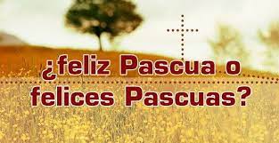 Estas son algunas de las imágenes de felices pascuas para mi amor que quiero compartir felices pascuas para mi amor. Feliz Pascua O Felices Pascuas