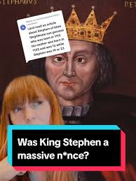 Examining King Stephen's Legacy and Controversies