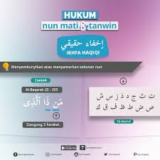 Huruf hijaiyyah bila bertemu dengan nun mati atau tanwin maka akan mempengaruhi bunyi yang berlainan yaitu izhar , idgham ,iqlab dan ikhfa. Jomtajwid Hukum Nun Mati