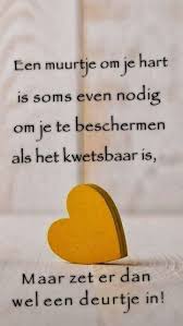 Een Muurtje Om Je Hart Words Quotes Dutch Quotes Strong Quotes