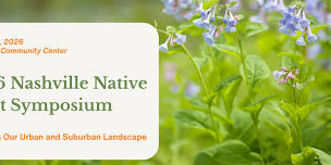 Nashville Native Plant Symposium