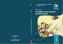 Download Gratis Buku Guru Pendidikan Agama Katolik Dan Budi Pekerti Kelas 1 Sd Kurikulum 2013 Format