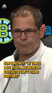 Don Sweeney says the Bruins are going to reestablish themselves as a tough  team to beat