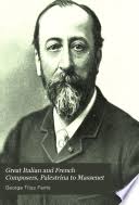 Great Italian and French Composers: Palestrina to Massenet