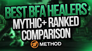 Best Battle For Azeroth Mythic Healer Ranked Changes Viability