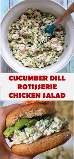 Cucumber Dill Greek Yogurt Rotisserie Chicken Salad In 2020 Rotisserie Chicken Salad Rotisserie Chicken Cucumber Dill