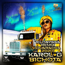 Karol g letra de bichota: Karol G Bichota R Loayssa Remixguaracha Guaracha 2020 Guaracha Aleteo Zapateo By R Loayssaoficial